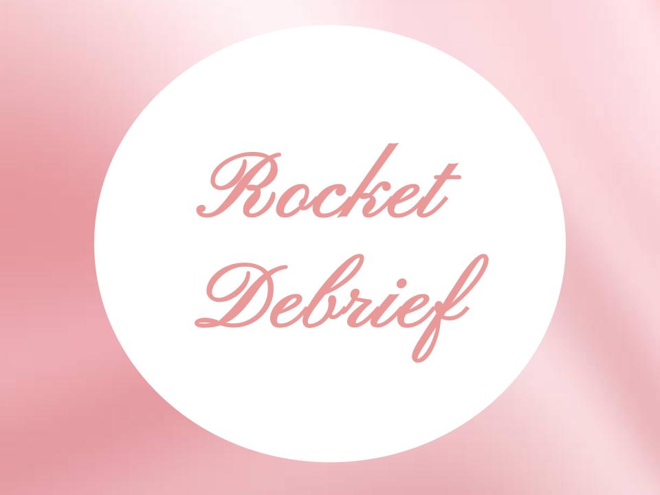 Rocket Debrief - Disney Trip with Maya Sadler